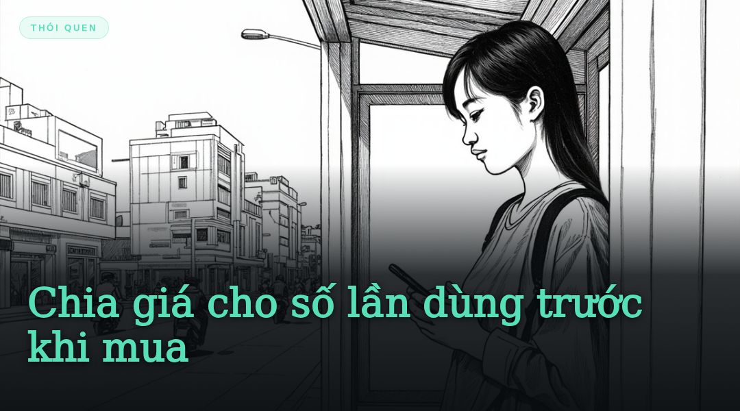 Chia giá cho số lần dùng trước khi mua