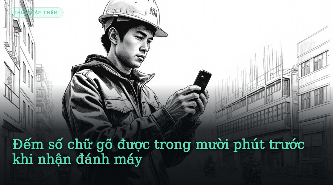 Đếm số chữ gõ được trong mười phút trước khi nhận đánh máy